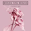 Rosas Ang Bukas