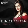 Bir adam var