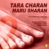 About Tara Charan Maru Sharan, Pt. 2 Song