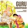 About Guru Samarpanam Song