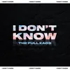 About I Don't Know Song