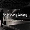 Naglilibang Nalang