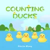 About Counting Ducks Song