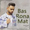 About Bas Rona Mat Song