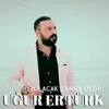 Yıkılacak Zaman Değil