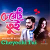 About Cheyechi Tui Song