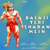 Balaji Teri Sharan Mein