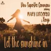 About Let the sunshine in Song