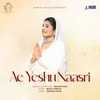 About Ae Yeshu Naasri Song