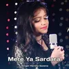 About Mere Ya Sardara Song