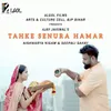 About Tahke Senura Hamaar Song