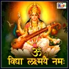 About Om Vidhya Lakshmaye Namah Song