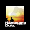 About Hanggang Dulo Song