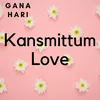 About Kansmittum Love Song
