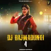 About Dj Bajwadungi 4 Song