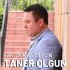 Yar Olmaz Olsun