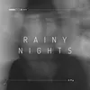 About Rainy Nights Song