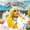 About Be Kind Song
