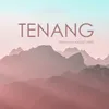 About Tenang Song