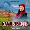 Maaji Rus Kour Gayas Bari Lolo