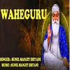 About Waheguru Song