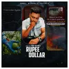 About Rupee Vs Dollar Song