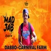 Carnival Farm Mad Jab Riddim Radio Edit