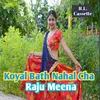 Koyal Bath Nahal Cha
