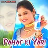 About Pahat ki Yari Song