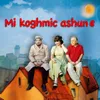About Mi koghmic ashun e Song