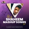 About Dil Hit Of Shaheem Mashup Songs, Vol. 1 Song