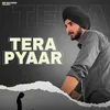 About Tera Pyaar Song