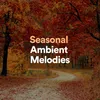 About Ambient Transformation Song