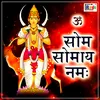 About Om Som Somaye Namah Song