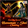 About Hanuman Shani Chanting Song