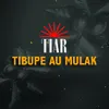 About Tibupe Au Mulak Song
