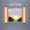 About Light Again Song