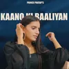 About Kaano Ki Baaliyan Song