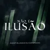 About Não É Ilusão Song