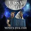 About CASSA DRITTA Song