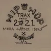 Top 100 Mexa-Latinx-Ibero Hip-Hop Trax From 2021 Mixed By Dj Pisto Rey aka Young Lenin