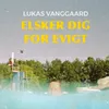 Elsker Dig For Evigt