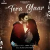 About Tera Yaar Song