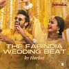 The Fabindia Wedding Beat