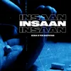 About INSAAN Song