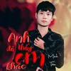 Anh Đã Thấy Em Khác Beat