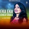 About Eka Eka Chalu Chalu Song