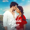 About Baadal Barse Lo Fi Song