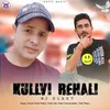 About Kullvi Rehali Dj Blast Song