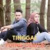 About Tinggal Puing Derita Song
